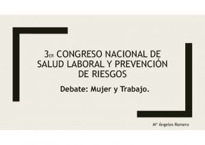 thumbnail of p-4-m-angeles-romero-debate-mujer-y-trabajo-3er-congresosesst-2018.