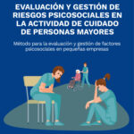 thumbnail of evaluacion-y-gestion-de-riesgos-psicosociales-en-la-actividad-de-cuidado-de-personas-mayores.-metodo-para-pequenas-empresas-2024
